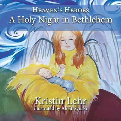 Cover for Kristin Lehr · A Holy Night in Bethlehem (Paperback Book) (2020)