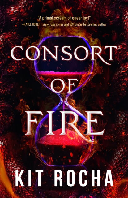 Cover for Kit Rocha · Consort of Fire - Bound to Fire and Steel (Paperback Book) (2023)