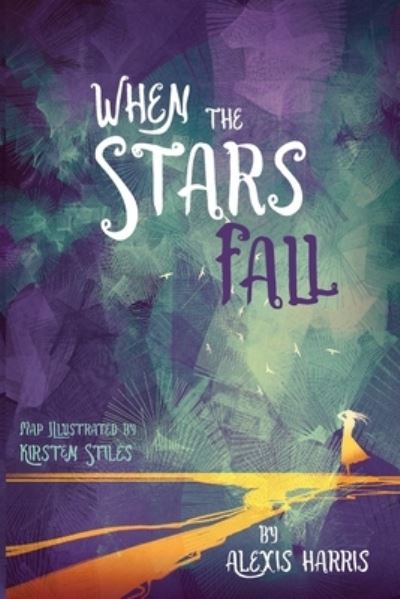 Cover for Alexis Harris · When the Stars Fall (Paperback Book) (2021)