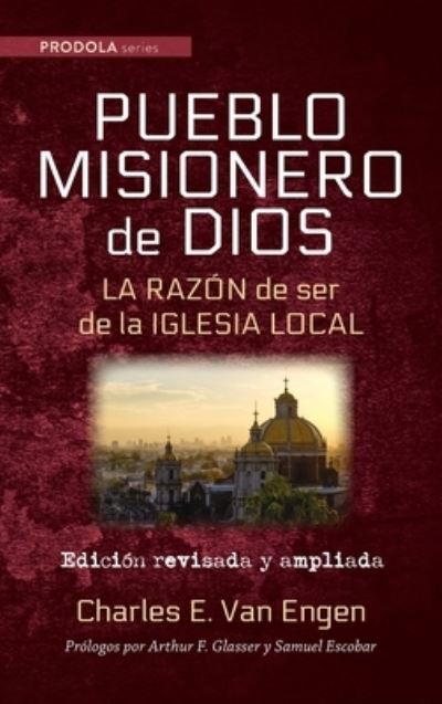 Cover for Charles E Van Engen · Pueblo Misionero de Dios (Hardcover Book) (2022)