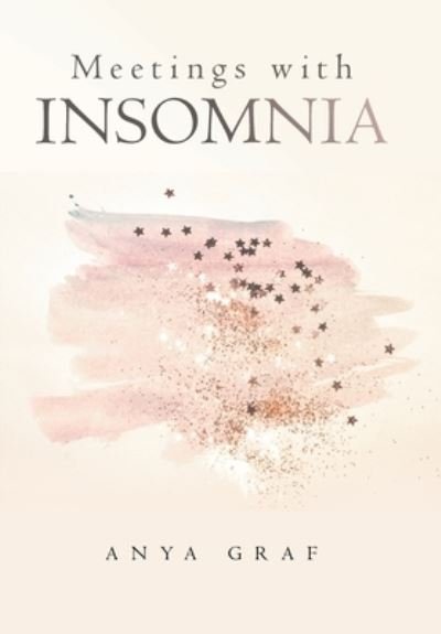 Cover for Anya Graf · Meetings with Insomnia (Bok) (2022)