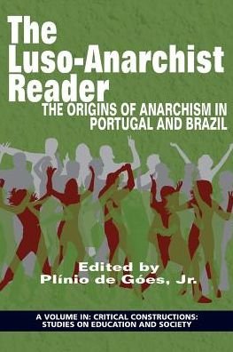 Cover for Plínio de Góes Jr · The Luso-Anarchist Reader (Paperback Book) (2016)