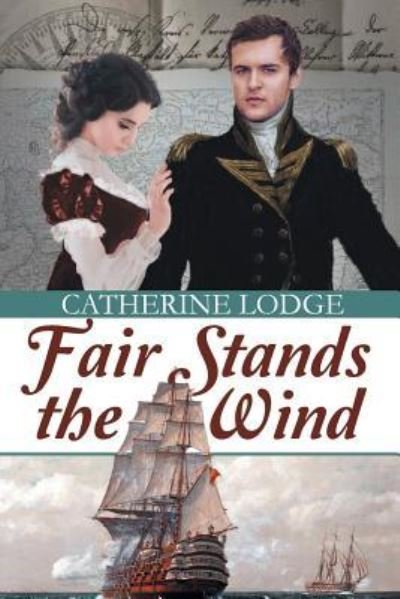 Cover for Catherine Lodge · Fair Stands the Wind (Paperback Book) (2017)