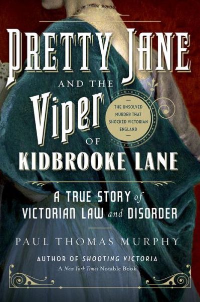 Cover for Paul Thomas Murphy · Pretty Jane and the Viper of Kidbrooke Lane (Taschenbuch) (2017)