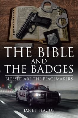 Cover for Janet Teague · The Bible and the Badges (Paperback Book) (2022)