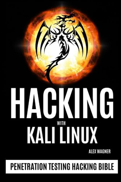 Cover for Alex Wagner · Hacking with Kali Linux (Paperback Book) (2019)