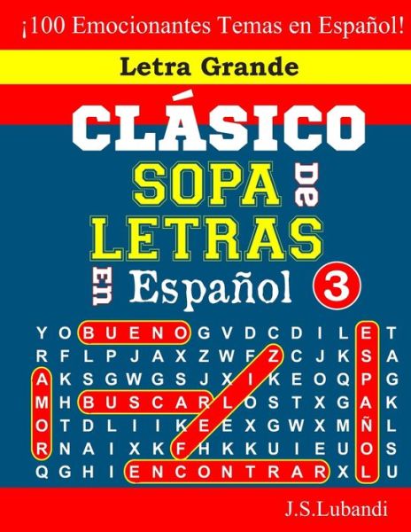 Cover for J S Lubandi · CLÁSICO SOPA De LETRAS En Español; 3 (Paperback Book) (2019)