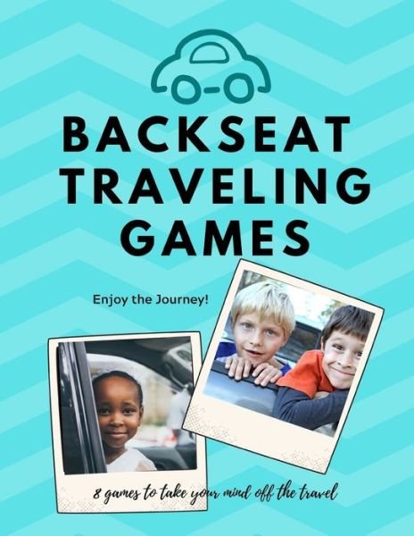 Cover for Black Dog House Publisher · Backseat Traveling Games (Pocketbok) (2019)