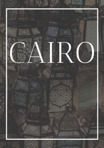 Cover for Contemporary Interior Design · Cairo (Paperback Book) (2019)