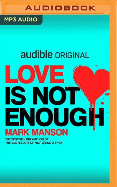 Cover for Mark Manson · Love Is Not Enough (CD) (2020)