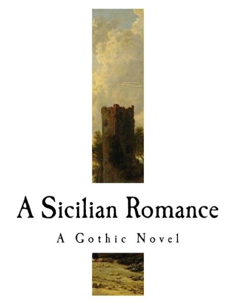 Cover for Ann Ward Radcliffe · A Sicilian Romance (Paperback Book) (2018)