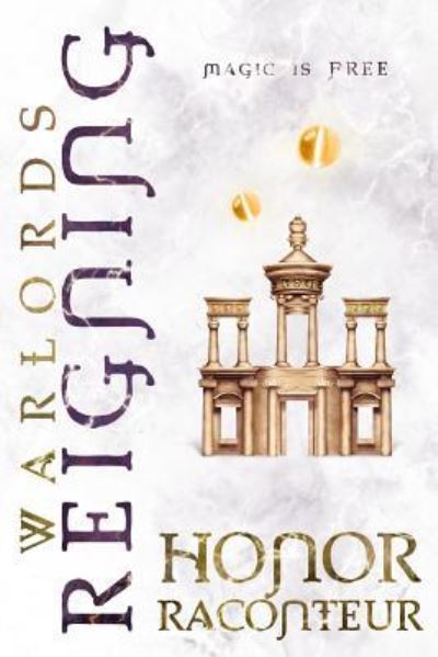 Honor Raconteur · Warlords Reigning (Paperback Book) (2018)