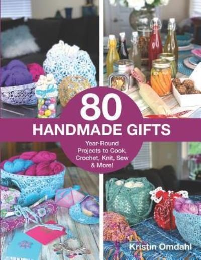 Cover for Kristin Omdahl · 80 Handmade Gifts (Paperback Book) (2018)