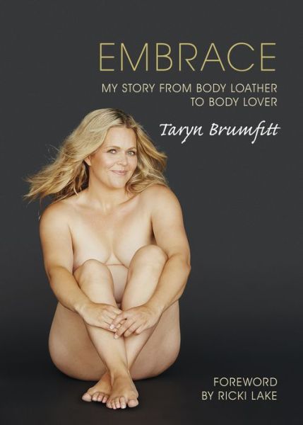 Cover for Taryn Brumfitt · Embrace:My Story from Body Loather to Body Lover (Paperback Book) (2015)