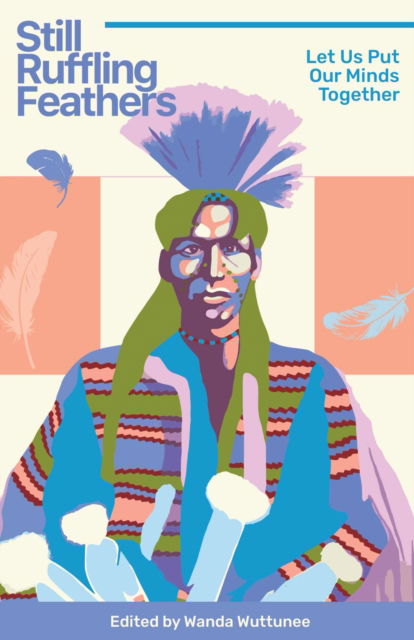 Cover for Still Ruffling Feathers: Let Us Put Our Minds Together (Paperback Book) (2025)