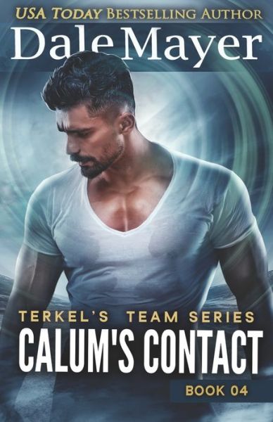 Cover for Dale Mayer · Calum's Contact (Book) (2022)