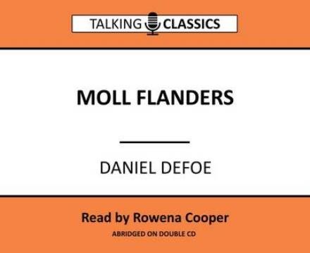 Moll Flanders - Talking Classics - Daniel Defoe - Audiolivros - Fantom Films Limited - 9781781962183 - 7 de novembro de 2016
