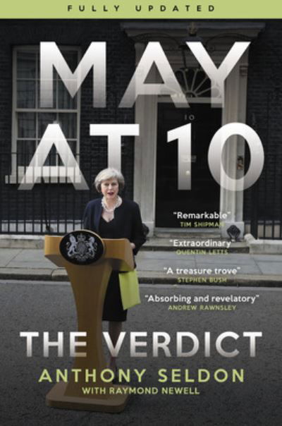 May at 10: The Verdict - Anthony Seldon - Kirjat - Biteback Publishing - 9781785906183 - tiistai 15. syyskuuta 2020