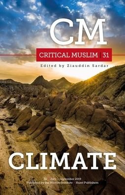 Cover for Ziauddin Sardar · Critical Muslim 31: Climate - Critical Muslim (Paperback Book) (2019)