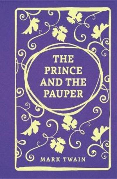 Cover for Mark Twain · The Prince and the Pauper (Hardcover bog) (2018)