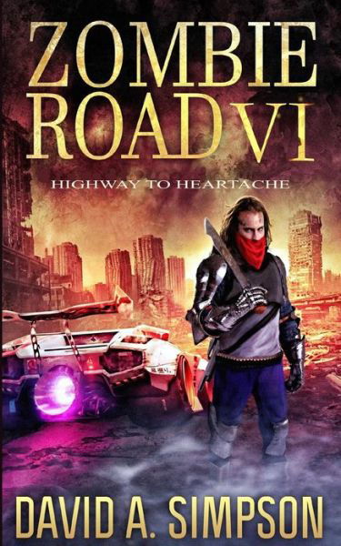 Cover for Eric A Shelman · Zombie Road VI (Paperback Book) (2019)