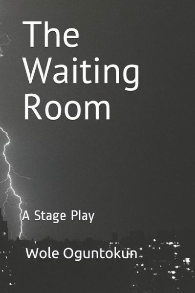 Cover for Wole Oguntokun · The Waiting Room (Paperback Book) (2019)