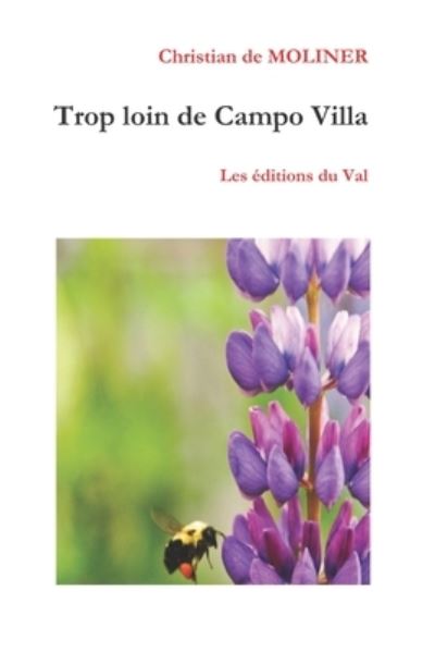 Cover for Christian de MOLINER · Trop loin de Campo Villa (Paperback Book) (2019)