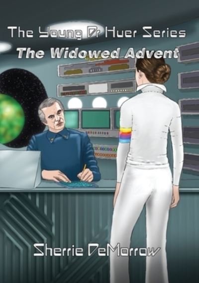 Cover for Sherrie Demorrow · The Widowed Advent (Taschenbuch) (2021)