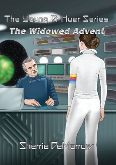 The Widowed Advent - Sherrie Demorrow - Böcker - Sherrie Demorrow - 9781838325183 - 12 oktober 2021