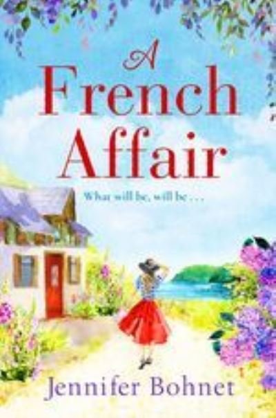 Cover for Jennifer Bohnet · A French Affair: The perfect escapist read from bestseller Jennifer Bohnet (Pocketbok) [Large type / large print edition] (2020)