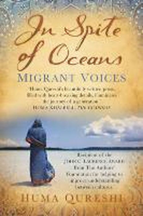 Cover for Huma Qureshi · In Spite of Oceans: Migrant Voices (Pocketbok) (2014)