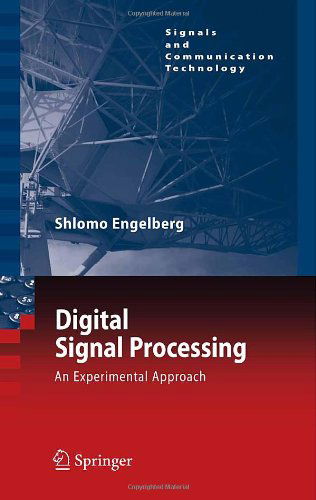 Cover for Shlomo Engelberg · Digital Signal Processing: An Experimental Approach - Signals and Communication Technology (Hardcover Book) [2008 edition] (2008)