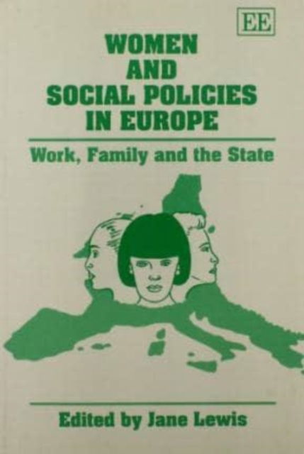 Cover for Jane Lewis · Women and Social Policies in Europe: Work, Family and the State (Paperback Book) (1994)