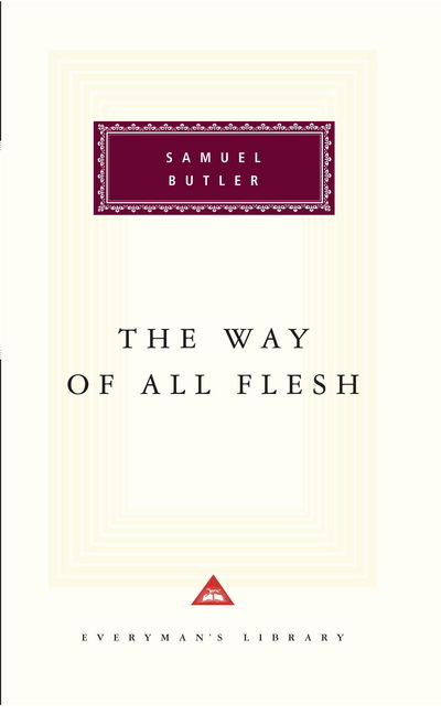 Cover for Samuel Butler · The Way Of All Flesh - Everyman's Library CLASSICS (Hardcover Book) (1992)