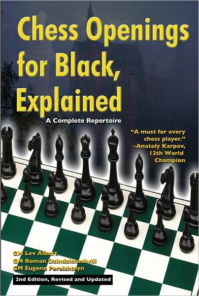 Chess Openings for Black, Explained: A Complete Repertoire - Lev Alburt - Bøker - Chess Information & Research Center - 9781889323183 - 26. januar 2009