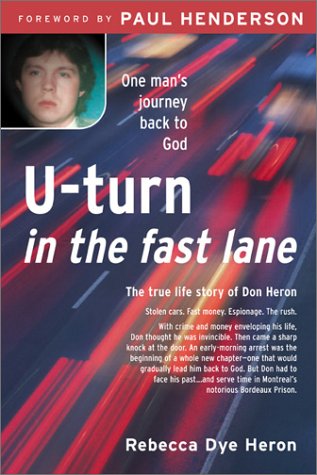 Cover for Rebecca Dye Heron · U-turn in the Fast Lane (Paperback Book) (2008)