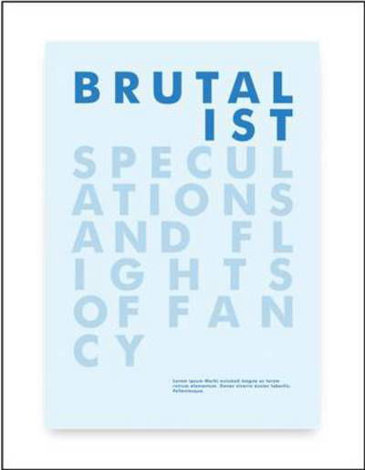 Cover for Owen Hatherley · Brutalist Speculations and Flights of Fancy (Paperback Book) (2011)