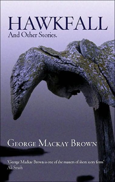 Cover for George Mackay Brown · Hawkfall (Paperback Book) (2004)