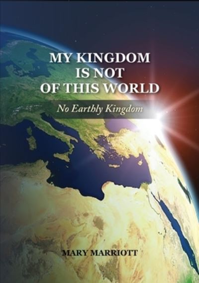 Mary Marriott - Mary Marriott - Books - Kingdom Publishers - 9781911697183 - April 25, 2022