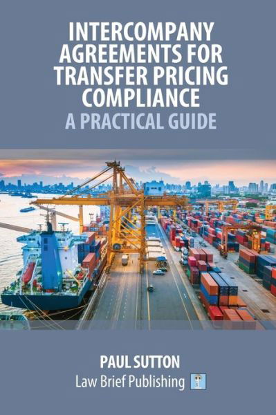 Cover for Paul Sutton · Intercompany Agreements for Transfer Pricing Compliance: A Practical Guide (Pocketbok) (2019)