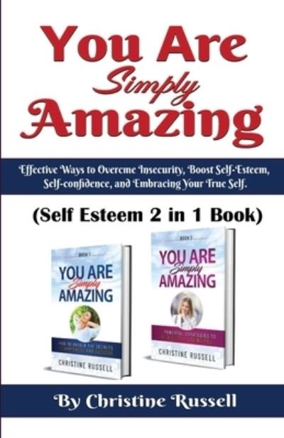 Cover for Russell · You Are Simply Amazing: Self Esteem 2 In 1 Book (Paperback Bog) (2021)