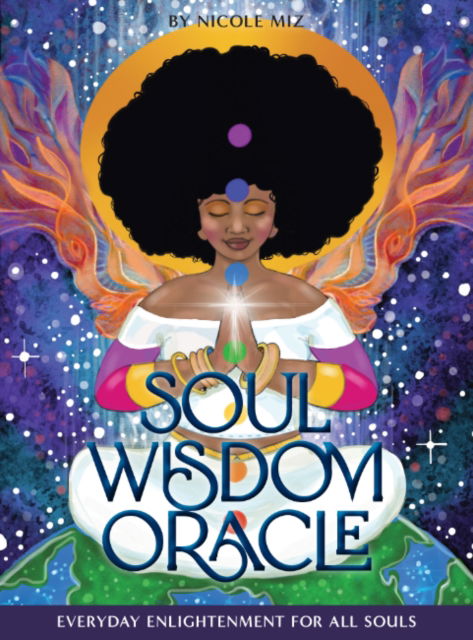 Cover for Miz, Nicole (Nicole Miz) · Soul Wisdom Oracle: Everyday Enlightenment for All Souls (N/A) (2025)