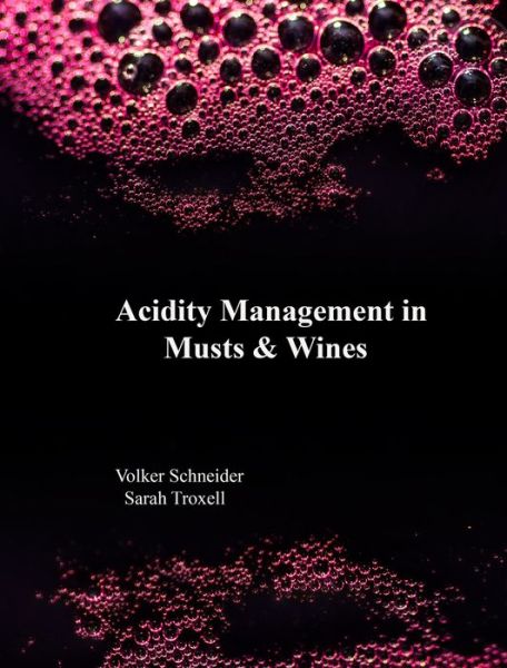 Cover for Volker Schneider · Acidity Management in Must and Wine (Hardcover Book) (2018)