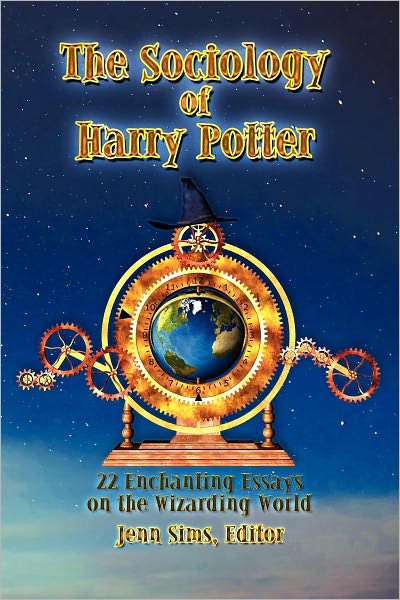 Cover for Jenn Sims · The Sociology of Harry Potter: 22 Enchanting Essays on the Wizarding World (Paperback Book) (2012)