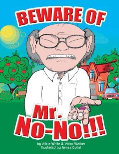 Cover for Victor Walker · Beware of Mr. No-No!!! (Paperback Book) (2016)