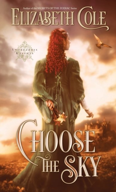 Cover for Elizabeth Cole · Choose the Sky (Paperback Book) (2016)