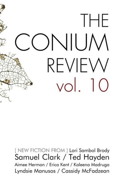 The Conium Review - McFadzean Cassidy McFadzean - Livres - Conium Press - 9781942387183 - 30 décembre 2021