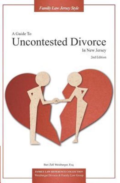 Cover for Bari Z Weinberger Esq · A Guide to Uncontested Divorce in New Jersey (2nd Edition) (Paperback Book) (2019)