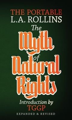 Cover for L a Rollins · The Myth of Natural Rights (Paperback Book) (2019)