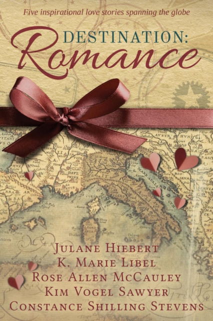 Cover for Kim Vogel Sawyer · Destination: Romance: Five Inspirational Love Stories Spanning the Globe (Paperback Book) (2017)